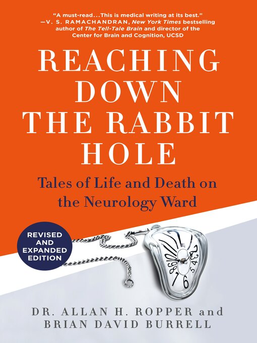 Title details for Reaching Down the Rabbit Hole by Dr. Allan H. Ropper - Available